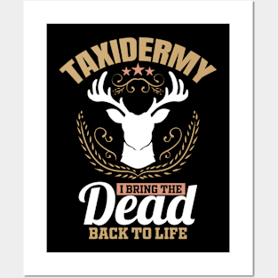 Taxidermist Deer Taxidermy Posters and Art